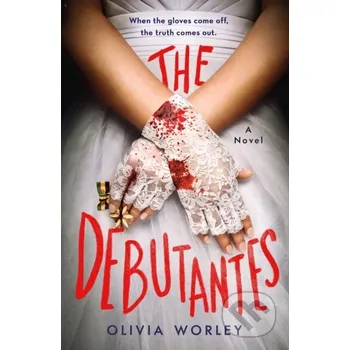 The Debutantes - Olivia Worley Wednesday Books