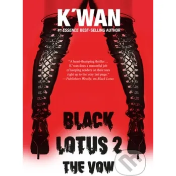 Beletrie pro dospělé Black Lotus 2: The Vow - K'wan Akashic Books