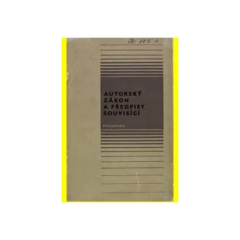 Autorský zákon a předpisy souvisící : komentář - Karel Knap