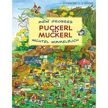 První čtění Mein großes Puckerl und Muckerl Wichtel Wimmelbuch