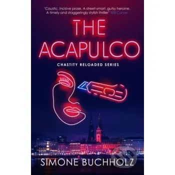 Beletrie pro dospělé The Acapulco - Simone Buchholz Orenda