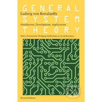 Beletrie pro dospělé General System Theory - Ludwig von Bertalanffy
