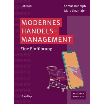 Modernes Handelsmanagement - Rudolph, Thomas [DE] (2025, Brožovaná, Schäffer-Poeschel Verlag)