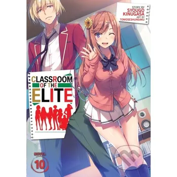 Komiks pro dospělé Classroom of the Elite (Light Novel) Vol. 10 - Syougo Kinugasa Seven Seas
