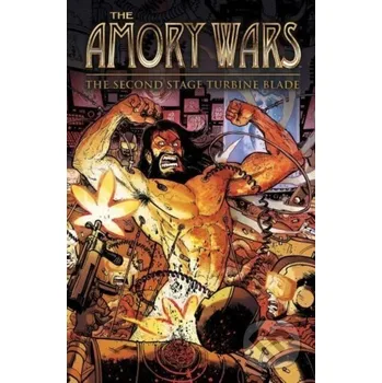 Kniha The Amory Wars: The Second Stage Turbine Blade - Claudio Sanchez Boom! Studios