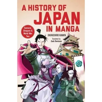 A History of Japan in Manga - Kanaya Shunichiro Tuttle Publishing