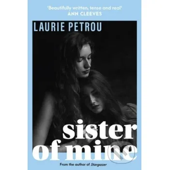 Sister of Mine - Laurie Petrou Verve