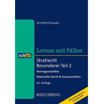 Strafrecht Besonderer Teil 2 - Schwabe, Winfried [DE] (2025, Brožovaná, Boorberg, R. Verlag)
