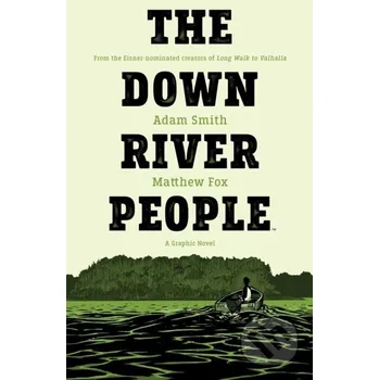 Komiks pro dospělé The Down River People - Adam Smith Archaia Studios