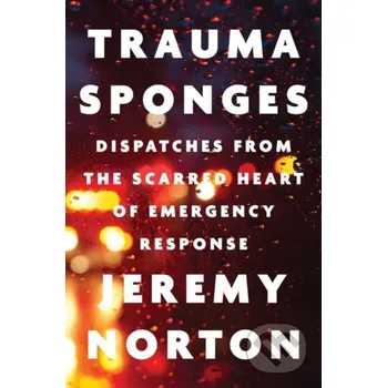 Trauma Sponges - Jeremy Norton University of Minnesota