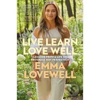 Literární biografie Live Learn Love Well - Lovewell Emma Ballantine