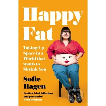Happy Fat - Sofie Hagen Fourth Estate