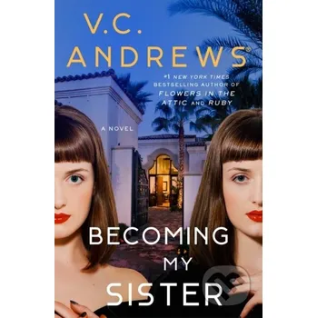 Becoming My Sister - V.C. Andrews Gallery