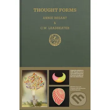 Umění Thought Forms - Annie Besant, Charles Webster Leadbeater, Lucy Lord Campana