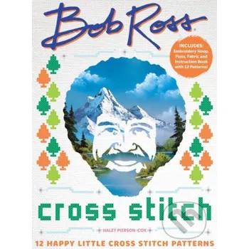 Populárně naučná literatura pro dospělé Bob Ross Cross Stitch - Haley Pierson-Cox