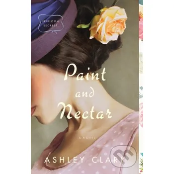 Paint and Nectar - Ashley Clark