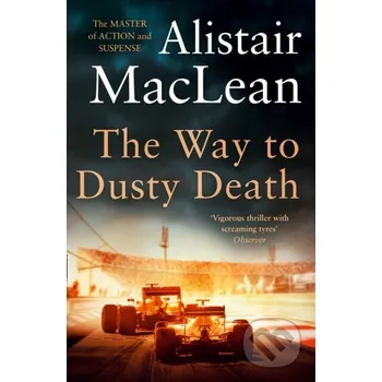 The Way to Dusty Death - Alistair Maclean HarperCollins