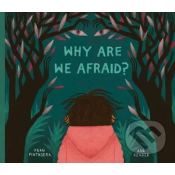Why Are We Afraid? - Fran Pintadera Kids Can