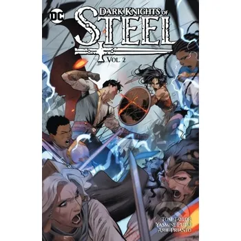 Komiks pro dospělé Dark Knights of Steel Vol. 2 - Tom Taylor, Yasmine Putri DC Comics