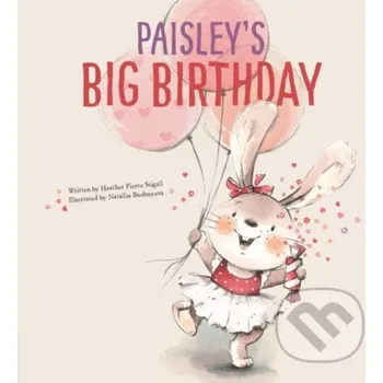 Paisley's Big Birthday - Heather Pierce Stigall Clavis Publishing