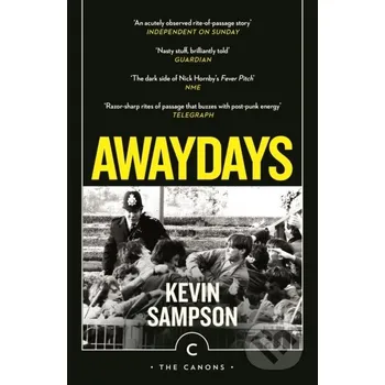Awaydays - Kevin Sampson Canongate Books