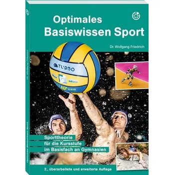 Optimales Basiswissen Sport - Friedrich, Wolfgang