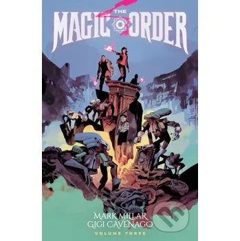 Komiks pro dospělé Magic Order, Volume 3 - Mark Millar Image Comics