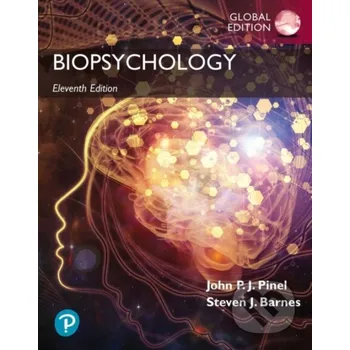 Biopsychology, Global Edition - John Pinel, Steven Barnes Pearson