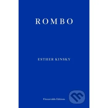 Beletrie pro dospělé Rombo - Esther Kinsky Fitzcarraldo Editions