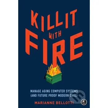 Beletrie pro dospělé Kill It With Fire - Marriane Bellotti No Starch