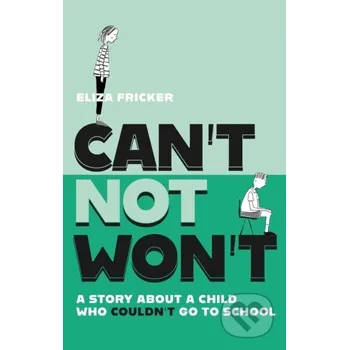 Can't Not Won't - Eliza Fricker Jessica Kingsley