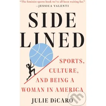 Sidelined - Julie Dicaro