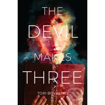 Beletrie pro dospělé Devil Makes Three, The - Tori Bovalino