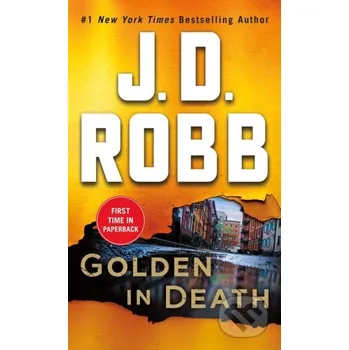 Beletrie pro dospělé Golden in Death - J. D. Robb