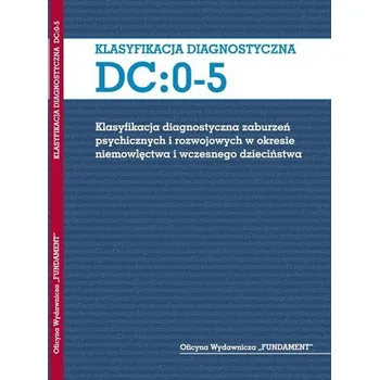 Klasyfikacja diagnostyczna DC:05 - Grażyna Rajtar-Cynke (red)