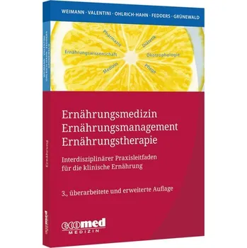 Ernährungsmedizin - Ernährungsmanagement - Ernährungstherapie - Weimann, Arved [DE] (2025, Taschenbuch, ecomed)