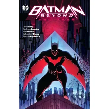 Komiks pro dospělé Batman Beyond: Neo-Year - Collin Kelly, Jackson Lanzing DC Comics