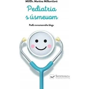 Umění Pediatria s úsmevom Martina Milkovičová