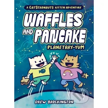Komiks pro dospělé Waffles and Pancake: Planetary-YUM - Drew Brockington