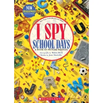 Učebnice I Spy School Days: A Book of Picture Riddles - Jean Marzollo Scholastic