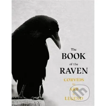 The Book of the Raven - Angus Hyland, Caroline Roberts Laurence King Publishing