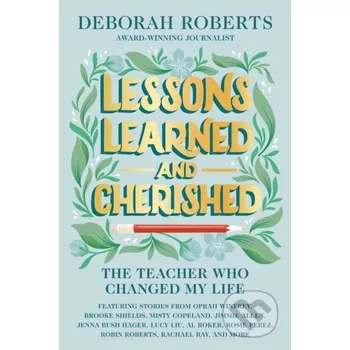 Lessons Learned and Cherished - Deborah Roberts Hyperion