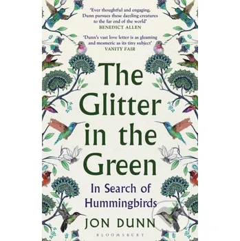 The Glitter in the Green - Jon Dunn Bloomsbury