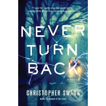 Never Turn Back - Christopher Swann