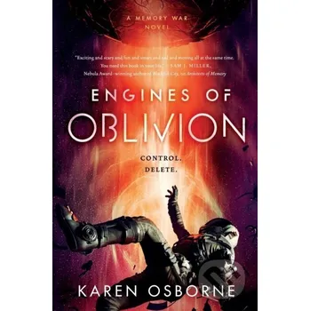 Engines of Oblivion - Karen Osborne St. Martin´s Press
