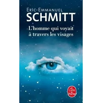 Cizojazyčná kniha L'homme qui voyait a travers les visages - Schmitt, Eric-Emmanuel