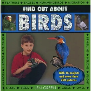 Cizojazyčná kniha Find Out About Birds - Green, Dr Jen