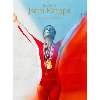 Jsem žena, Jsem Evropa