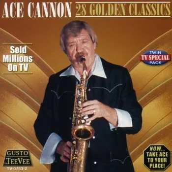 Zahraniční hudba CD Ace Cannon: 28 Golden Classics 2008