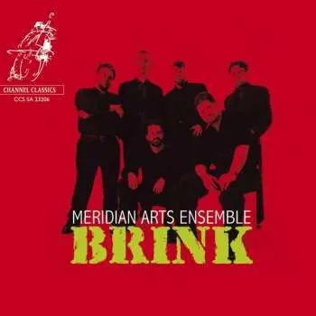 Zahraniční hudba SACD Meridian Arts Ensemble: Brink 2018 SACD